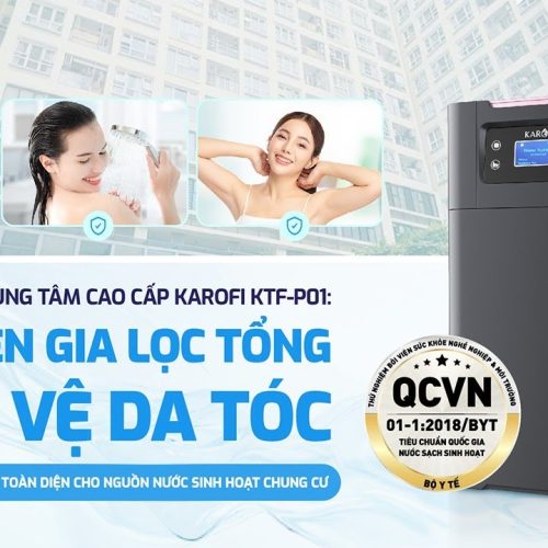 Lọc tổng trung tâm cao cấp Karofi KTF-P01