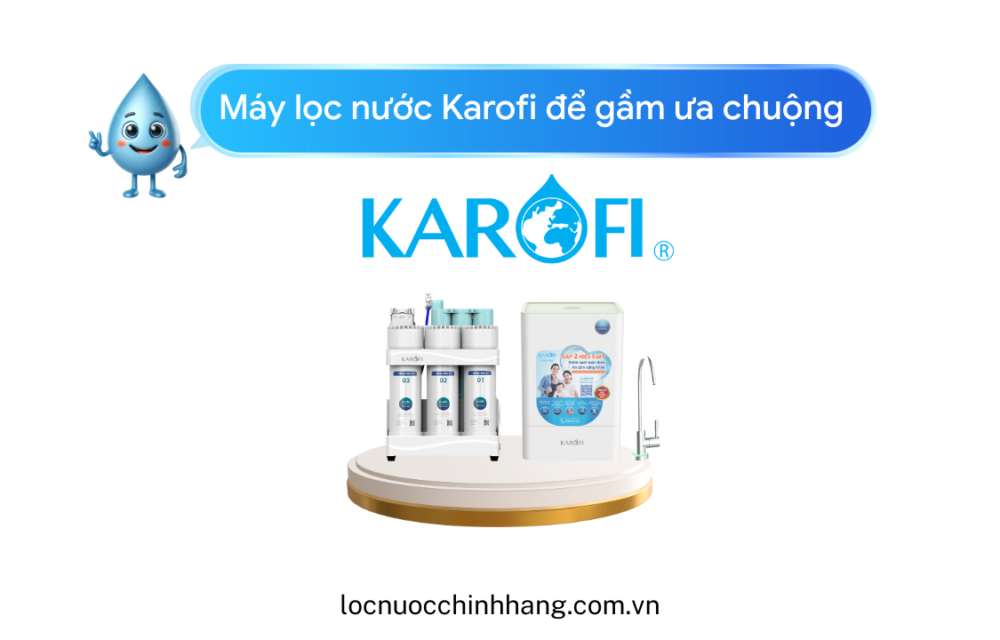 Máy lọc nước Karofi để gầm ưa chuộng