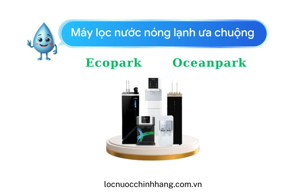 Máy lọc nước nóng lạnh Ecopark Ocean Park