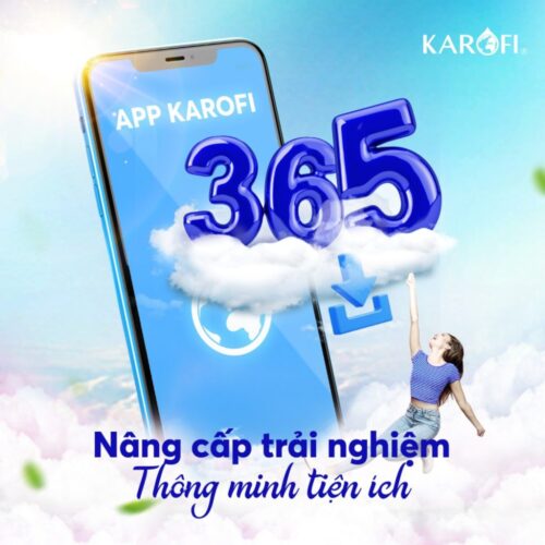 Hướng dẫn cài đặt và kết nối App Karofi 365 cho máy lọc nước