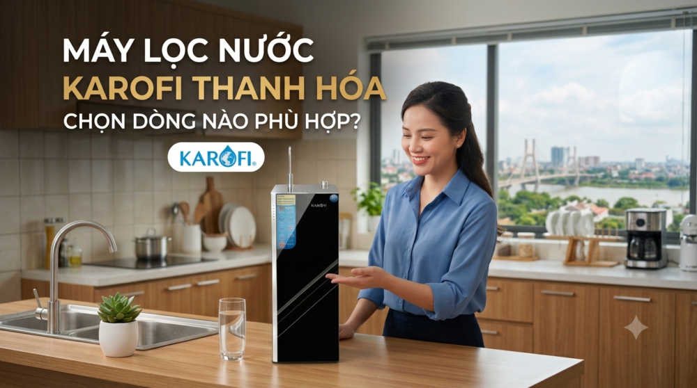 Máy lọc nước Karofi Thanh Hóa