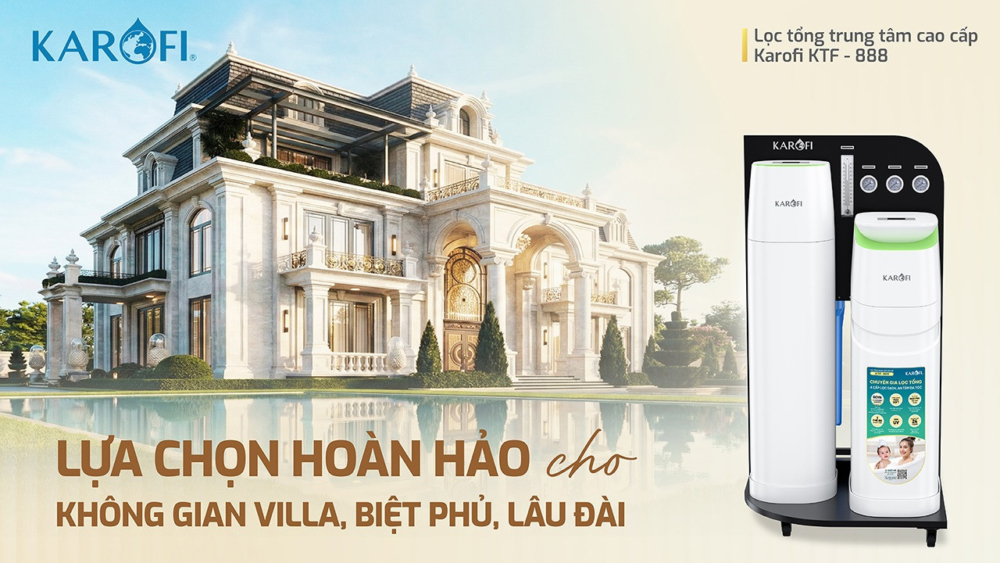 Lọc tổng đầu nguồn cao cấp Karofi cho chung cư và biệt thự